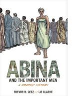 Abina and The Important Men: A Graphic History Book Cover