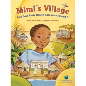 Mimi's Village: And How Basic Health Care Transformed It Book Cover