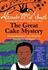 The Great Cake Mystery: Precious Ramotswe's Very First Case Book Cover