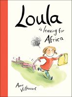 Loulla is leaving for Africa Book Cover