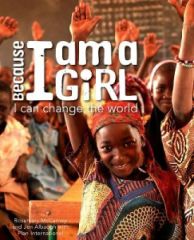 Because I am a Girl : I Can Change the World Book Cover