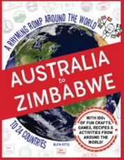 Australia to Zimbabwe : A Rhyming Romp Around the World to 24 Countries Book Cover