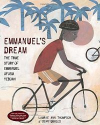  Emmanuel’s Dream:  The True Story of Emmanuel Ofosu  Book Cover