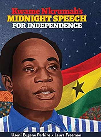 Kwame Nkrumah Midnight Speech for Independence Book Cover