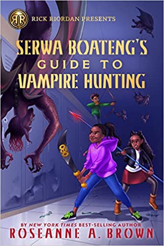 Serwa Boateng's Guide to Vampire Hunting Book Cover