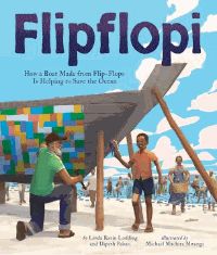 Flipflopi, How a Boat Made from Flip-Flops Is Helping to Save the Ocean Book Cover