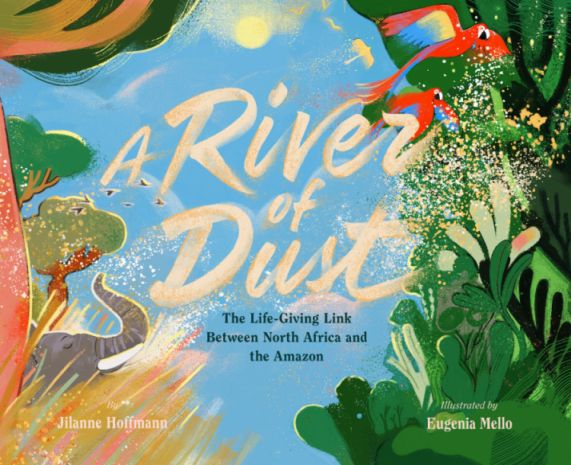 A River of Dust :the life-giving link between North Africa and the Amazon Book Cover