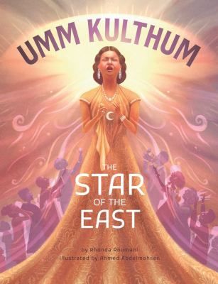 Umm Kulthum : The Star of the East Book Cover